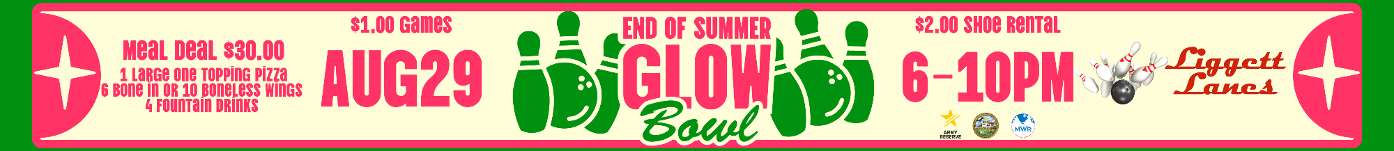 Image of Fort Hunter Liggett Lanes event: End of Summer Glow Bowl 