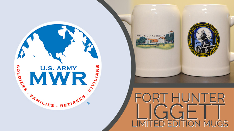 Fort Hunter Liggett Special Edition Mugs Fort Hunter Liggett Special Edition Mugs